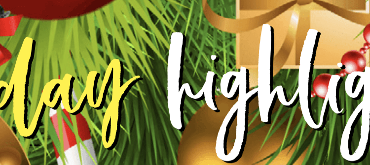 Holiday Hightlights